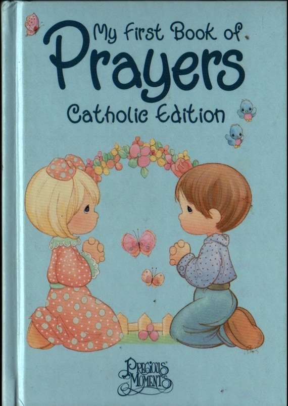 Precious Moments + My First Book of Prayers Catholic Edition + Samuel Butcher + 2000 + Vintage Religious Book