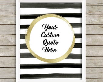 Custom Quote Print Custom Text Custom Wall Sign Personalized Gift Custom Wall Decor Black Gold Modern Decor Your Words Print Gift For Her
