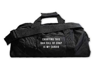 Carrying This Bag Full Of Crap Is My Cardio....Gym Bag, Large Square Duffel, Zipper Carry On, Nylon Bag, Zipper, Funny Bag, Everfitte