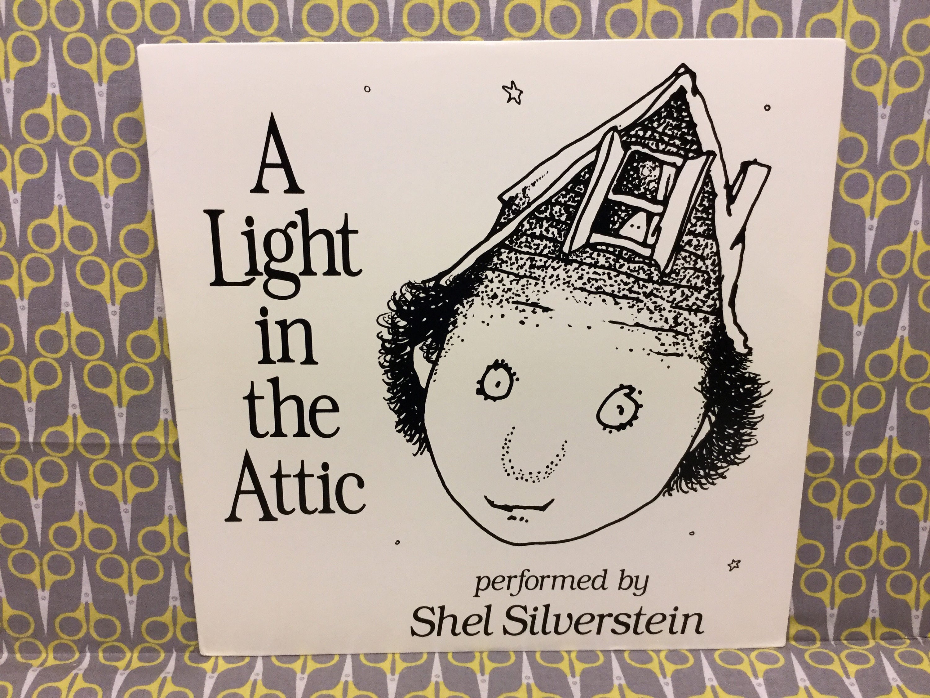 A Light in the Attic by Shel Silverstein