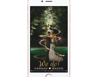 Snapchat Filter Wedding | Snapchat Geofilter Wedding Filter | engagement | We Do | Married | Personalized Custom Filter | DIGITAL FILE