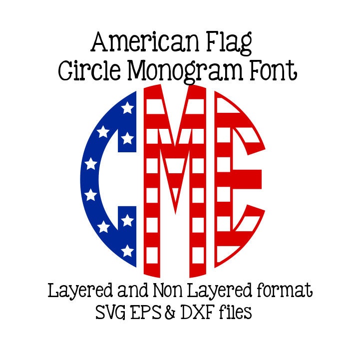 Download American Flag Circle Monogram Font Fourth of July SVG DXF EPS