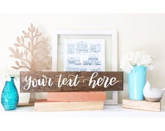 Custom Wood Sign - Wood Sign - Personalized Gift - Rustic Home Decor - Farmhouse Decor - Personalized - Wedding Decor - Wood Wedding Signs