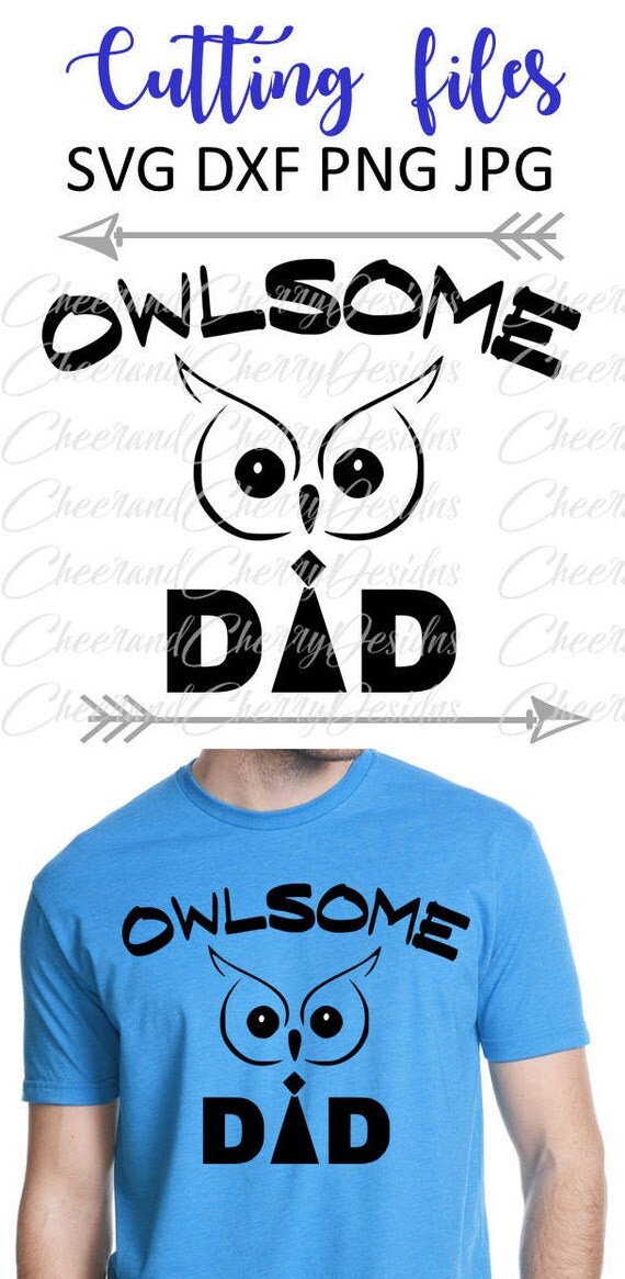 Download Fathers day SVG Dad svg design Father Cut file Best dad svg Owl svg dad vinyl Daddy clipart ...