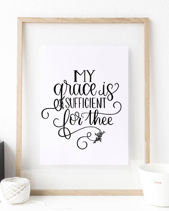 My Grace is Sufficient for Thee 5x7 8x10 Printable KJV 2