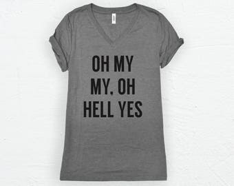 Tom Petty Inspired Shirt | Oh My My Oh Hell Yes