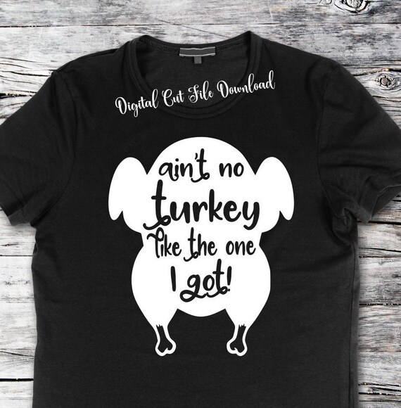 Svg Funny Thanksgiving Turkey Shirt svg cut files for cricut