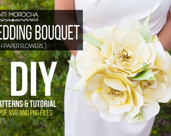 Paper Flowers Bouquet - Patterns & Tutorial | PDF - SVG - PNG files