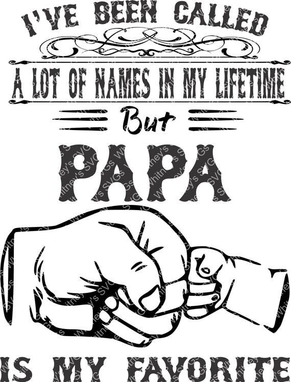 Free Free Papa Life Svg 904 SVG PNG EPS DXF File