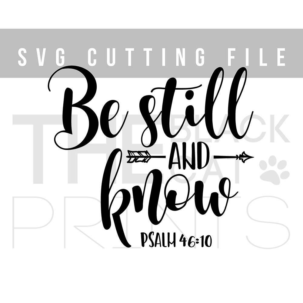 Download Be still and know svg for cut Bible verse svg file Arrow svg