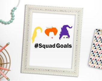 SVG-Sanderson Sister Squad Goals-Hocus Pocus svg-Sanderson Sister Cutting file-Halloween SVG-Cricut-Cute SVG-Instant Download-Digital File