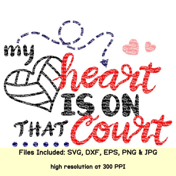 Download Volleyball mom svg My Heart Is On that Court volleyball svg