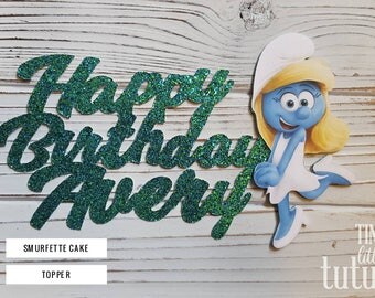 Smurfette Cake Topper - Birthday Cake Topper - Happy Birthday - Smurfs - The Lost Village