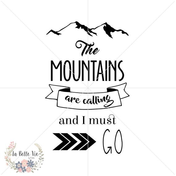 Download The Mountains are Calling SVG & PNG file