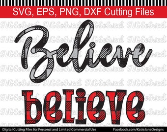 Believe svg, Christmas svg, Plaid svg, Buffalo Plaid, Believe bundle, SVG, PNG, EPS, Dxf, Silhouette Cutting File