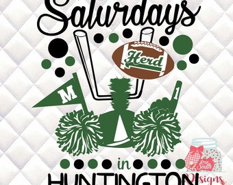 Saturdays in Huntington - Marshall - Tailgating, Gameday - SVG, Silhouette studio bundle - design download