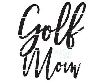 Golf Mom svg, golf svg file, golf svg, golf mom shirt design, golfer mom shirt svg, sports svg, custom svg for shirts, svg files