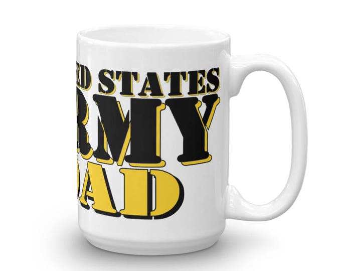 Army Dad Mug, Military Dad Mug, Proud Army Dad, Unique, Cool, Military, Design, Gift Ideas, America, Patriotic, Support OurTroops