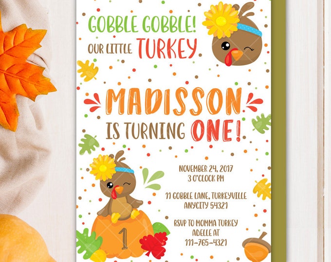 Thanksgiving Birthday Invitation, Turkey Invitation, Fall Birthday Our Little Girl Turkey Printable Invitation