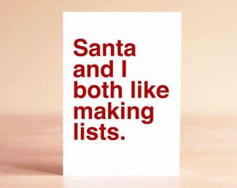 Funny Christmas Card - Unique Christmas Card - Funny Holiday Card - Santa and I both like making lists.