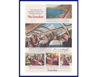 CANADIAN PACIFIC RAILROAD Original 1957 Vintage Print Ad - "You'll See More Of Magnificent Canada From The Scenic Domes Of The Canadian"