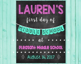 First Day of Middle School Chalkboard Poster Back to School Sign First Day of School Sign