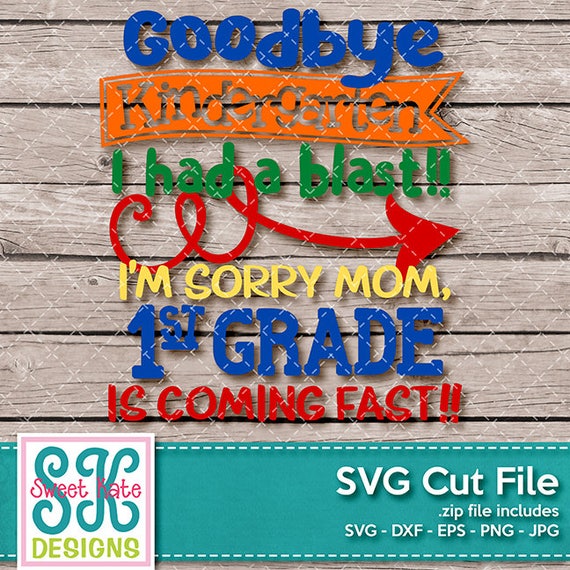 Download Goodbye Kindergarten SVG dxf EPS png JPG htv Heat Transfer
