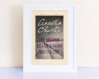 The Mirror Crack'd from Side to Side by Agatha Christie Print on an antique page, book lover gifts, Miss Marple