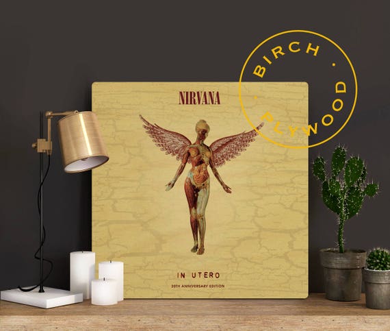 NIRVANA: In Utero Album Art on Wood Kurt Cobain Dave