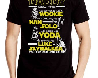 NEW Daddy You Are Our Jedi Knight Fathers Day Star Wars T-Shirt