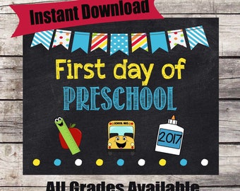 First Day of PRESCHOOL Sign - INSTANT Download - First Day of School Chalkboard Printable - First Day of School Sign - Back to School Sign
