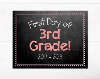 First Day of School Chalkboard Sign / 3rd Grade / First Day of School / Back to School Sign / 8.5x11 DIGITAL Printable JPEG Girl Pink
