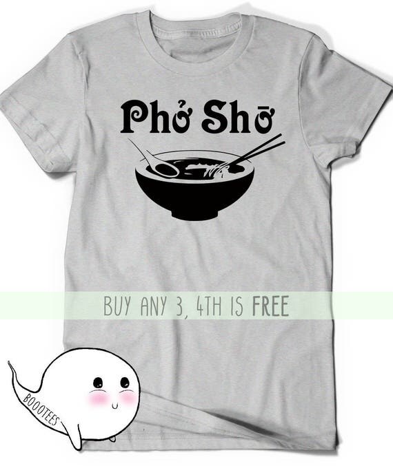 oh pho sho shirt