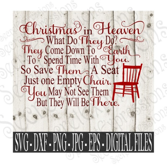 Christmas in Heaven Svg Empty Chair Svg Sympath svg