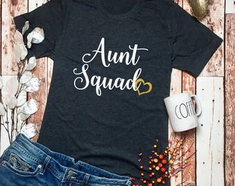 Aunt Squad Shirt - Auntie Squad Vneck - Best Aunt Tee - Proud New Auntie Shirt - New Aunt Gift - Auntie Shirt - New Auntie Tee