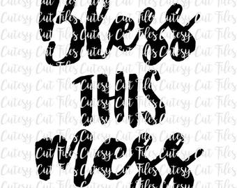 Bless this mess svg - Bless this mess home decor - Wood signs - Bless this mess quote