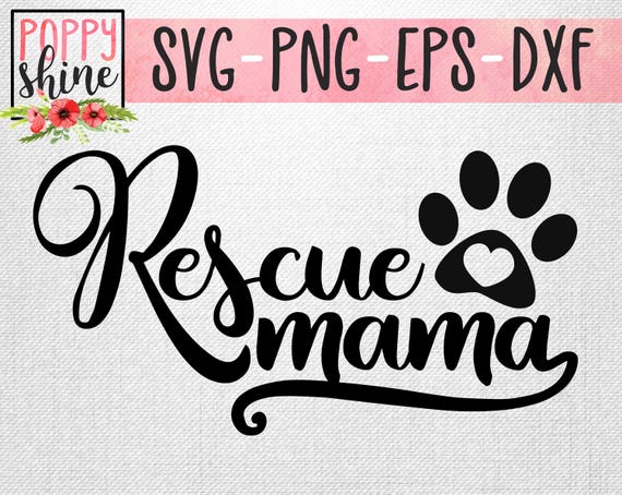 Free Free Dog Mom Quotes Svg 801 SVG PNG EPS DXF File