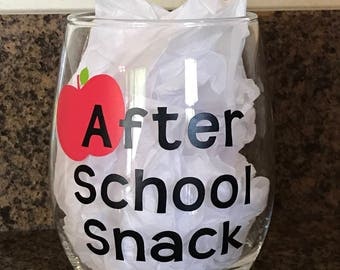 After School Snack, Teacher Wine Glass, Stemless Wineglass, Teacher Appreciation Gift, End of School Year, Personalized Teacher Gift