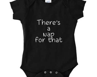 There's A Nap For That Infant Baby Rib Cotton Bodysuit