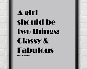 Classy and Fabulous Coco Chanel Print