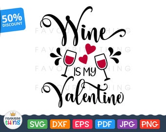 Download Wine is my valentine | Etsy