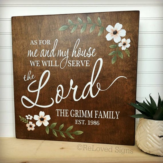 As for me and my House sign we will serve the Lord bible