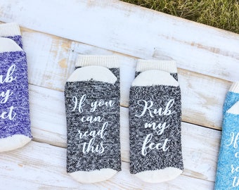 Wedding party gift, Rub my feet socks, If you can read this socks, Bring me a glass of wine, Bridesmaid gift, Organic cotton socks