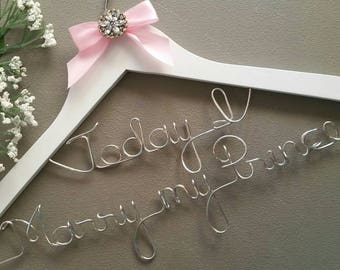 Bride Wedding Hanger, Wedding Dress Hanger, Today I Marry my Prince Wedding Hanger, Bridal Gown Hanger with Bling - she will Love it