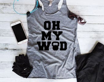 Workout Tank Top - Fitness Tank Top - Crossfit Tank Tops - Gym Shirt - Workout Shirt - Yoga Tank Top - Tank Tops For Women - Oh My Wod