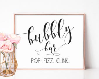 Bubbly Bar Sign, Printable Wedding Bar Sign, Champagne Table Sign, Mimosa Bar, Bridal Shower Signs, Pop Fizz Clink, Bachelorette Party Sign