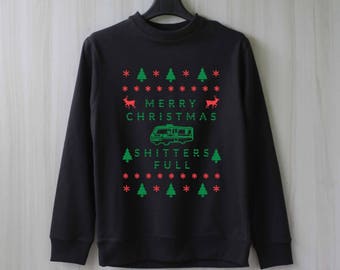 Merry Christmas Shitter's Full Sweatshirt Funny Christmas Sweater Jumper Pullover Shirt – Size XS S M L XL
