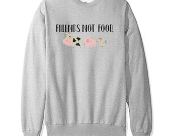 friends not food sweatshirt