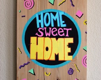 Home Sweet Home-The Zack Morris house-Saved by the Bell inspired wooden canvas hand painted sign