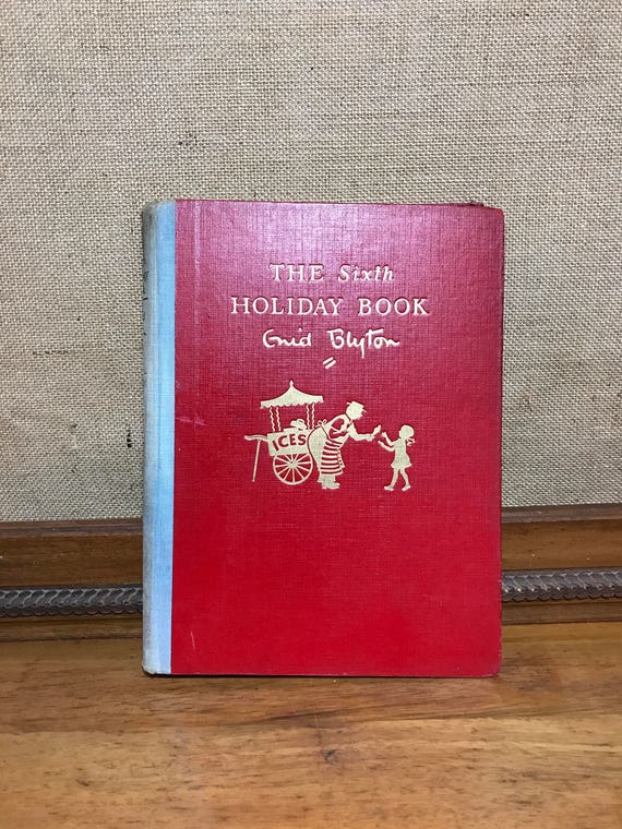 The Sixth Holiday Book by Enid Blyton | First Edition Published c1951 | Children's Fictional Story Book | Classic Children's Books